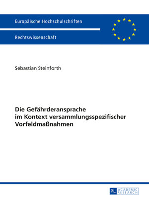 cover image of Die Gefaehrderansprache im Kontext versammlungsspezifischer Vorfeldmaßnahmen